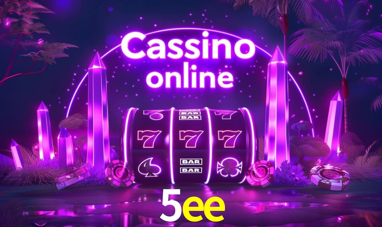 5ee - cassino ao vivo